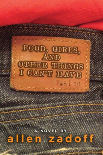 cover image Food, Girls, and Other Things I Can't Have