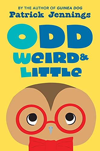 cover image Odd, Weird & Little