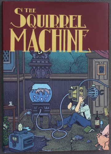 cover image The Squirrel Machine