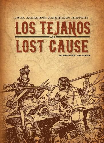 cover image Jack Jackson’s American History: Los Tejanos and Lost Cause