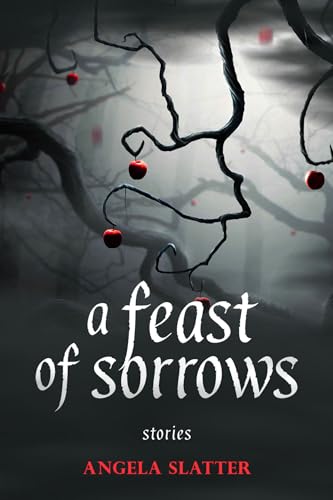 cover image A Feast of Sorrows: Stories