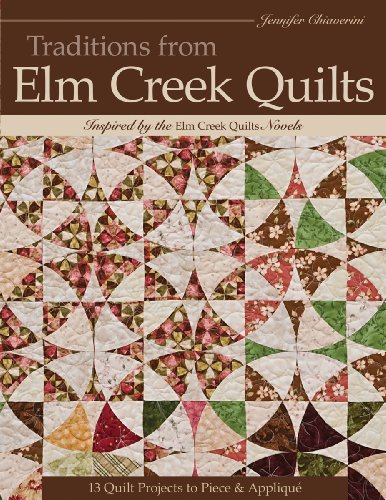 cover image Traditions from Elm Creek Quilts: 13 Quilt Projects to Piece and Appliqu%C3%A9
