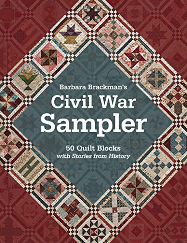 cover image Barbara Brackman’s Civil War Sampler: 50 Quilt Blocks with Stories from History