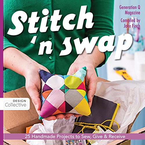 cover image Stitch ’n Swap: 25 Handmade Projects to Sew, Give & Receive