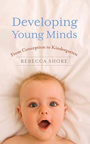 cover image Developing Young Minds: From Conception to Kindergarten
