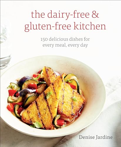 cover image The Dairy-Free and Gluten-Free Kitchen