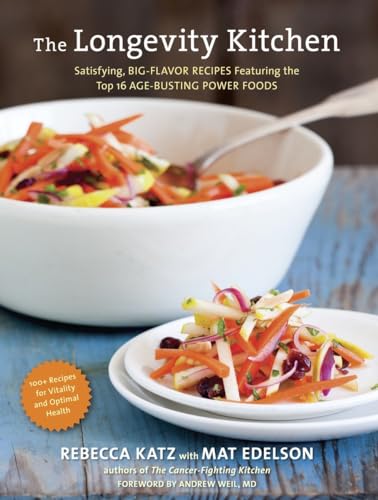 cover image The Longevity Kitchen: Satisfying, Big-Flavor Recipes Featuring the Top 16 Age-Busting Power Foods