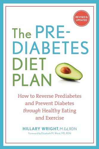 cover image The Prediabetes Diet Plan: 
How to Reverse Prediabetes and Prevent Diabetes through Healthy Eating and Exercise