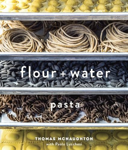 cover image Flour + Water Pasta