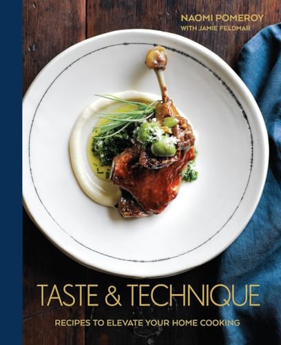cover image Taste & Technique: Recipes to Elevate Your Home Cooking