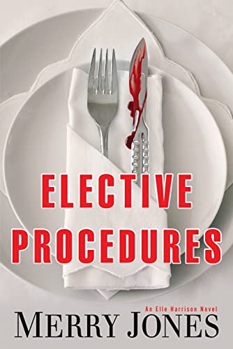 cover image Elective Procedures: An Elle Harrison Novel