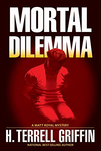 cover image Mortal Dilemma: A Matt Royal Mystery