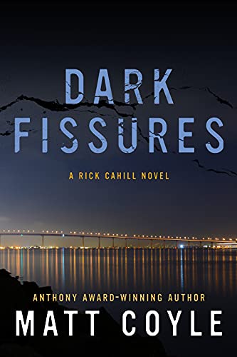 cover image Dark Fissures: A Rick Cahill Novel