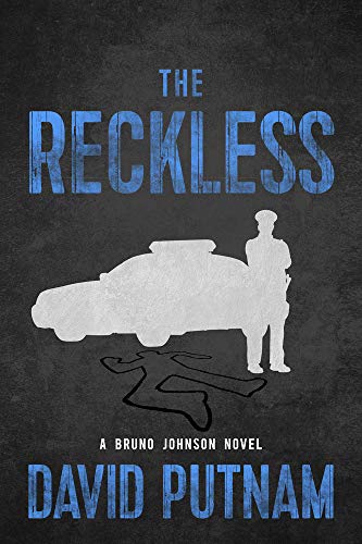 cover image The Reckless: A Bruno Johnson Novel