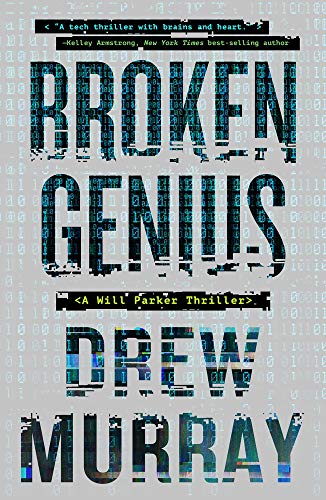 cover image Broken Genius: A Will Parker Thriller