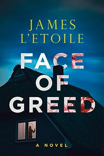 Face of Greed: A Detective Emily Hunter Mystery