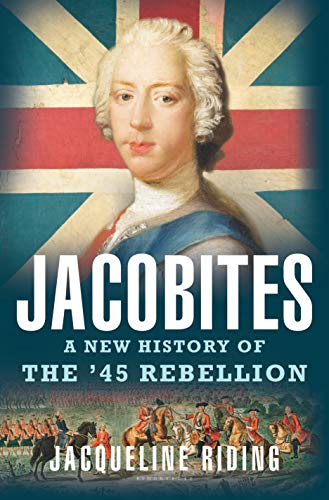 cover image Jacobites: A New History of the ’45 Rebellion