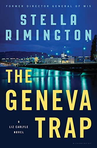 cover image The Geneva Trap: 
A Liz Carlyle Novel