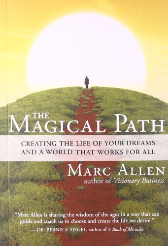 cover image The Magical Path: Creating the Life of Your Dreams and a World that Works for All