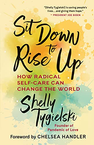 cover image Sit Down to Rise Up: How Radical Self-Care Can Change the World