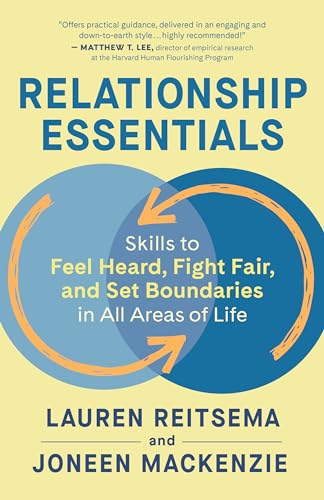 cover image Relationship Essentials: Skills to Feel Heard, Fight Fair, and Set Boundaries in All Areas of Life
