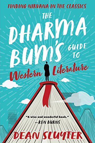 cover image The Dharma Bum’s Guide to Western Literature: Finding Nirvana in the Classics