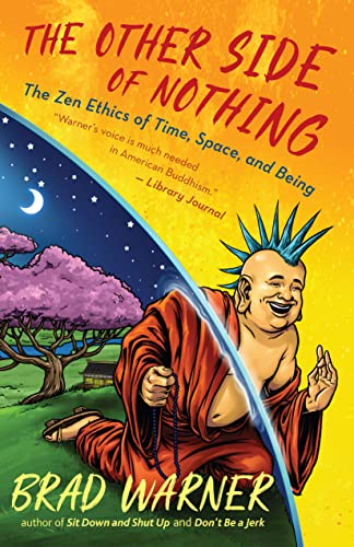 cover image The Other Side of Nothing: The Zen Ethics of Time, Space, and Being