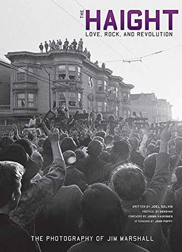 cover image The Haight: Love, Rock, and Revolution