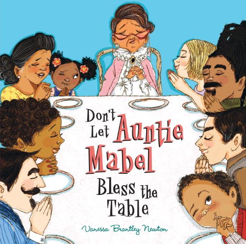 cover image Don't Let Auntie Mabel Bless the Table
