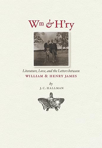 cover image Wm & H'ry: Literature, Love, and the Letters Between William & Henry James