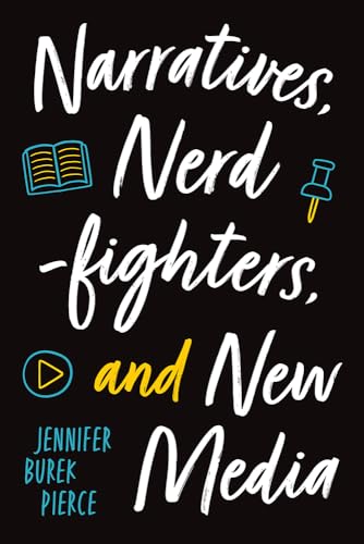 cover image Narratives, Nerdfighters, and New Media