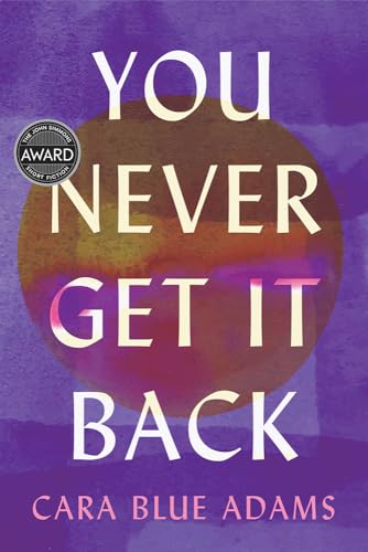 cover image You Never Get It Back