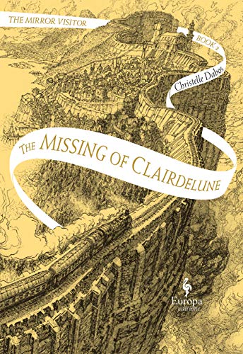 cover image The Missing of Clairdelune (The Mirror Visitor Quartet #2)