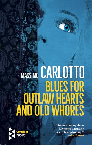 cover image Blues for Outlaw Hearts and Old Whores