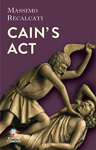 cover image Cain’s Act: The Origins of Hate