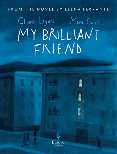cover image My Brilliant Friend: The Graphic Novel