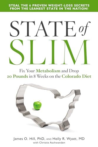 cover image State of Slim: Fix Your Metabolism and Drop 20 Pounds in 8 Weeks on the Colorado Diet
