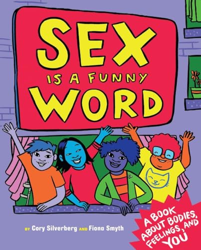 cover image Sex Is a Funny Word: A Book About Bodies, Feelings, and You
