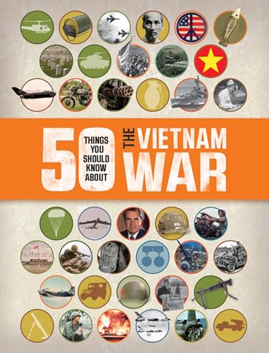 cover image 50 Things You Should Know About the Vietnam War