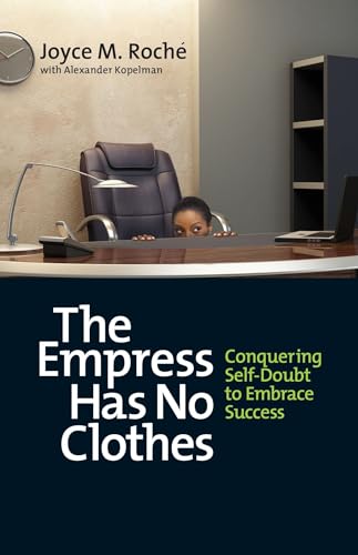 cover image The Empress Has No Clothes: Conquering Self-Doubt to Embrace Success