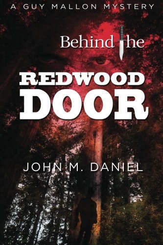 cover image Behind the Redwood Door: 
A Guy Mallon Mystery