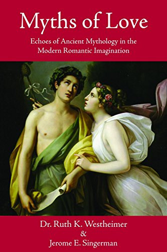 cover image Myths of Love: Echoes of Ancient Mythology in the Modern Romantic Imagination