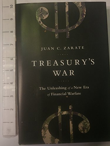 cover image Treasury’s War: The Unleashing of a New Era of Financial Warfare