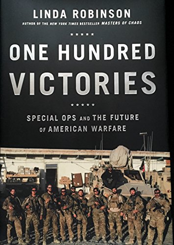 cover image One Hundred Victories: 
Special Ops and the Future of American Warfare