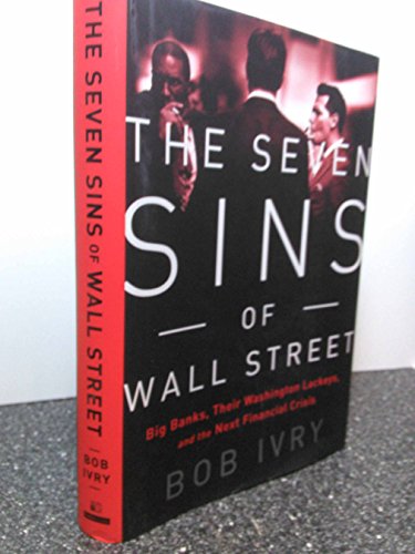 cover image Seven Sins of Wall Street: Washington, Big Banks, and the Next Financial Crisis