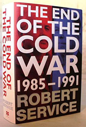 cover image The End of the Cold War: 1985–1991