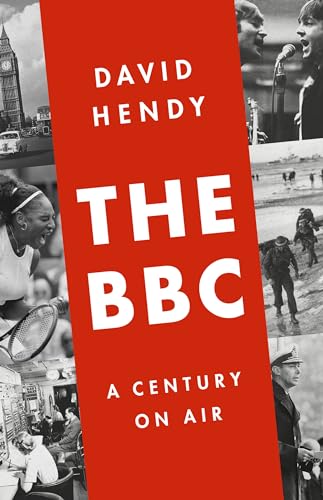 cover image The BBC: A Century on the Air