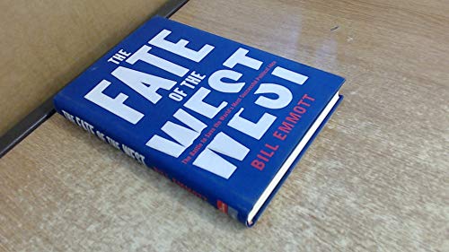 cover image The Fate of the West: The Battle to Save the World’s Most Successful Political Idea