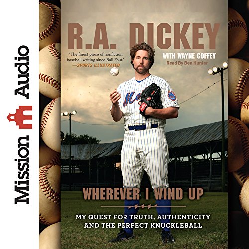 cover image Wherever I Wind Up: My Quest for Truth, Authenticity and the Perfect Knuckleball