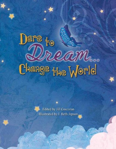 cover image Dare to Dream... Change the World